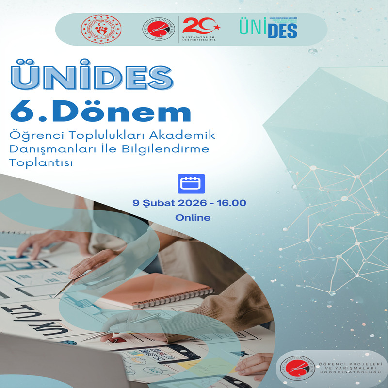 ÜNİDES 6. Dönem Akademik Danışman Bilgilendirme Toplantısı